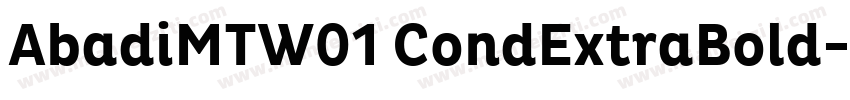 AbadiMTW01 CondExtraBold字体转换